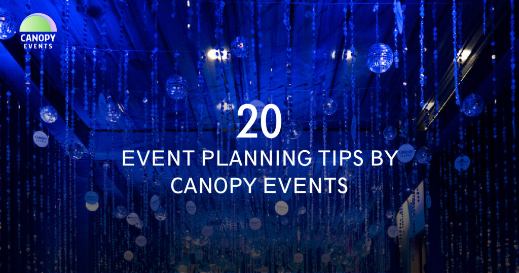 20 Event Planning Tips by Canopy Events