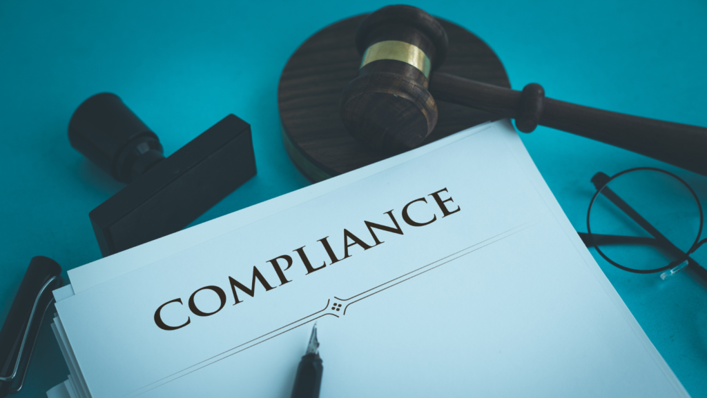 Compliance with Legal and Regulatory Requirements